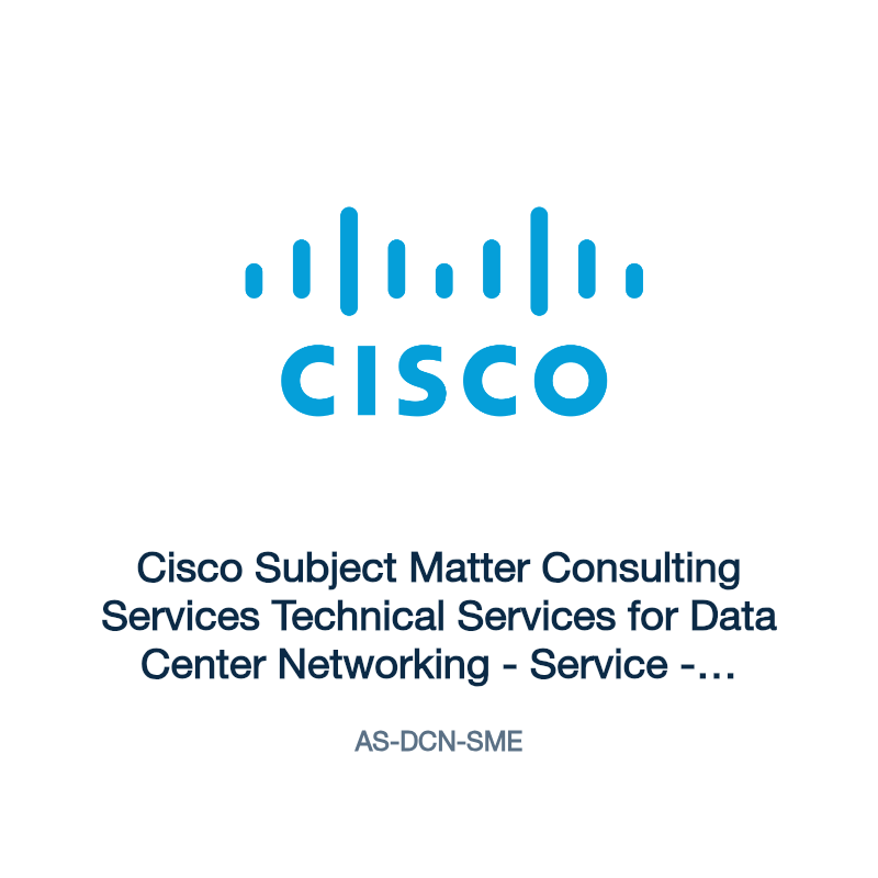 AS-DCN-SME: Cisco Subject Matter Consulting Services Technical Services for Data