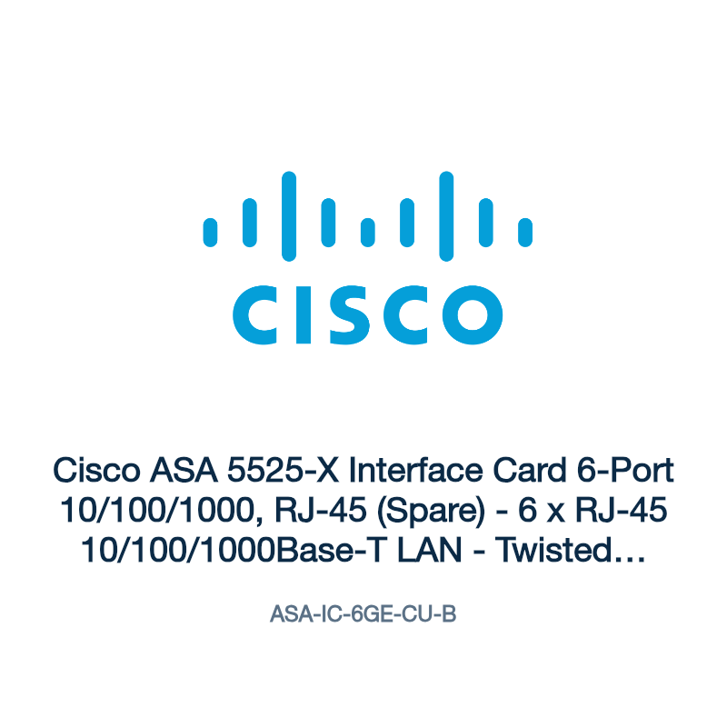 ASA-IC-6GE-CU-B: Cisco ASA 5525-X Interface Card 6-Port 10/100/1000, RJ-45 (Spare)