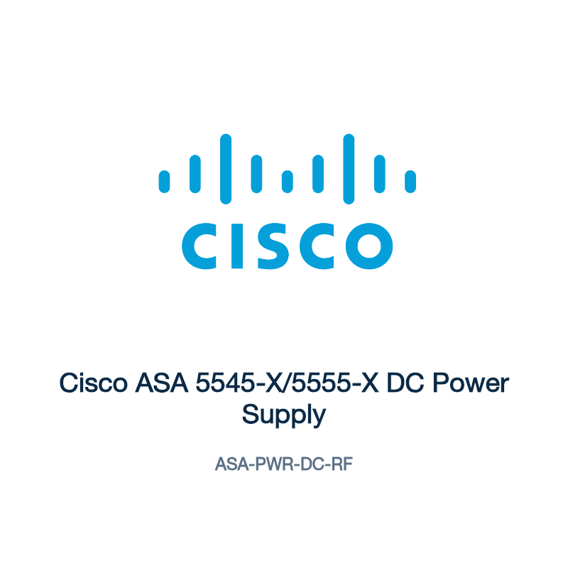 ASA-PWR-DC-RF: Cisco ASA 5545-X/5555-X DC Power Supply