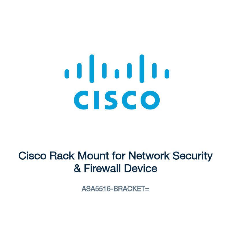ASA5516-BRACKET=: Cisco Rack Mount for Network Security & Firewall Device