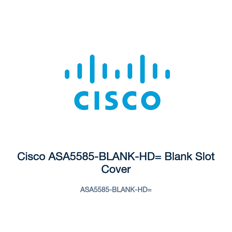 ASA5585-BLANK-HD=: Cisco ASA5585-BLANK-HD= Blank Slot Cover