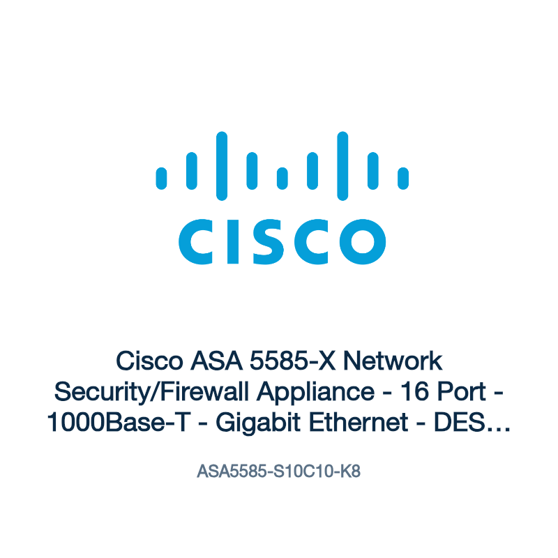 ASA5585-S10C10-K8: Cisco ASA 5585-X Network Security/Firewall Appliance