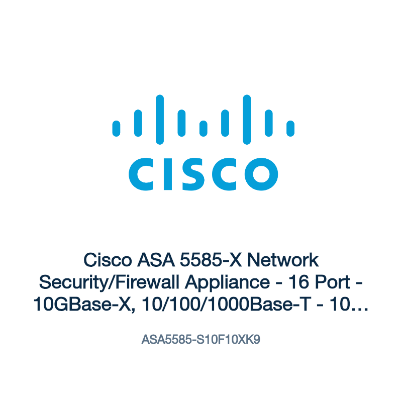 ASA5585-S10F10XK9: Cisco ASA 5585-X Network Security/Firewall Appliance