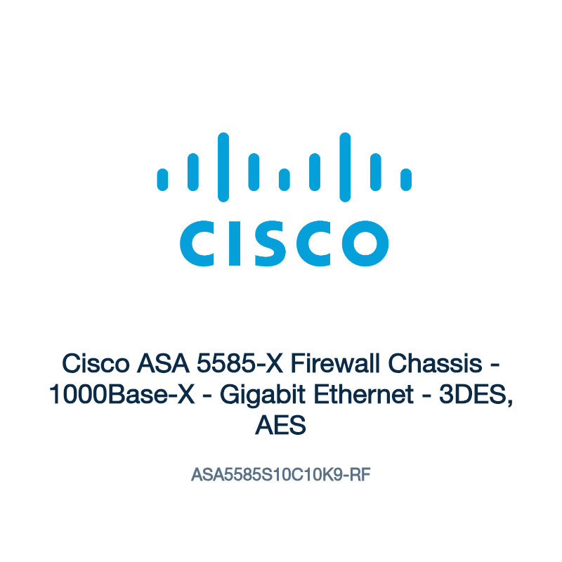 ASA5585S10C10K9-RF: Cisco ASA 5585-X Firewall Chassis