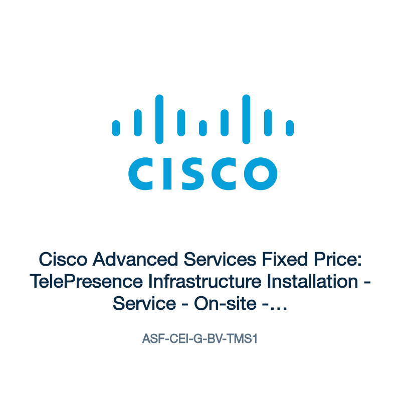 ASF-CEI-G-BV-TMS1: Cisco Advanced Services Fixed Price: TelePresence Infrastructure