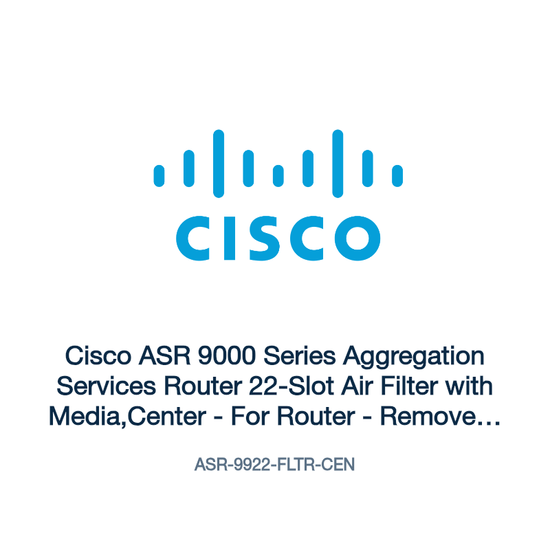 ASR-9922-FLTR-CEN: Cisco ASR 9000 Series Aggregation Services Router 22-Slot Air Filter