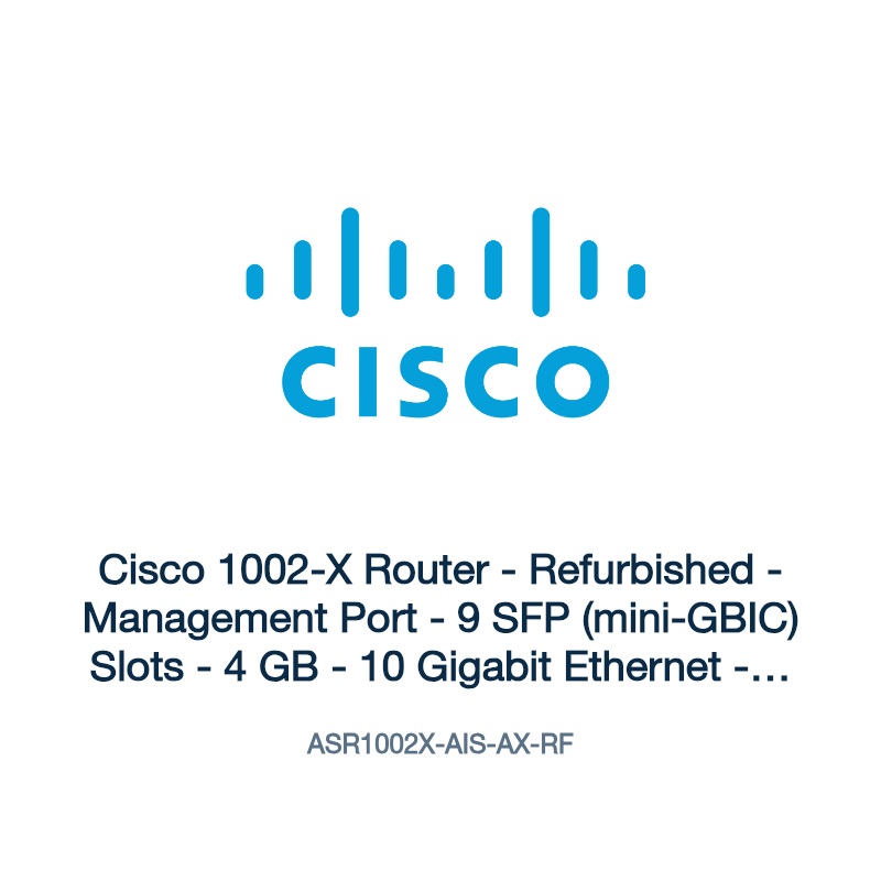ASR1002X-AIS-AX-RF: Cisco 1002-X Router