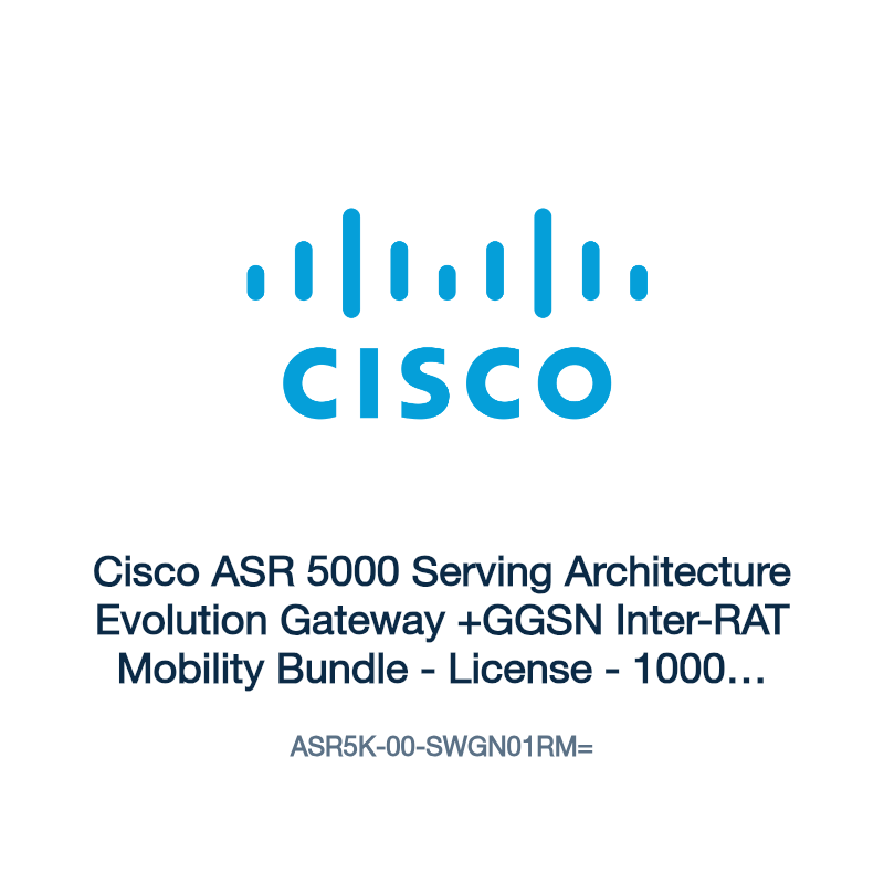 ASR5K-00-SWGN01RM=: Cisco ASR 5000 Serving Architecture Evolution Gateway +GGSN Inter-RAT