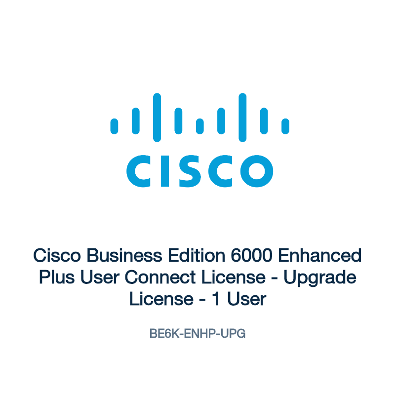 BE6K-ENHP-UPG: Cisco Business Edition 6000 Enhanced Plus User Connect License