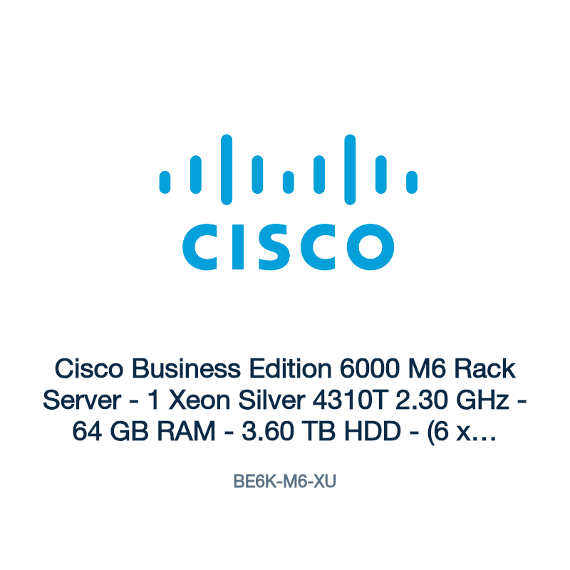 BE6K-M6-XU: Cisco Business Edition 6000 M6 Rack Server