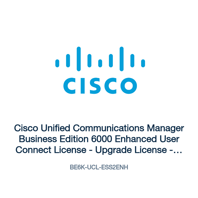 BE6K-UCL-ESS2ENH: Cisco Unified Communications Manager Business Edition 6000 Enhanced