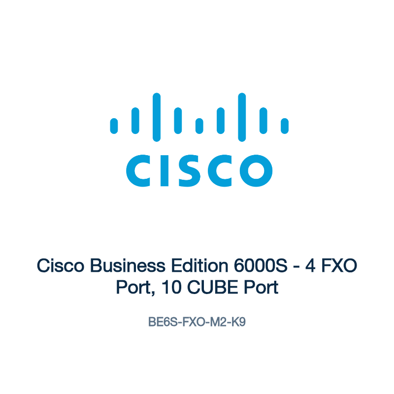 BE6S-FXO-M2-K9: Cisco Business Edition 6000S