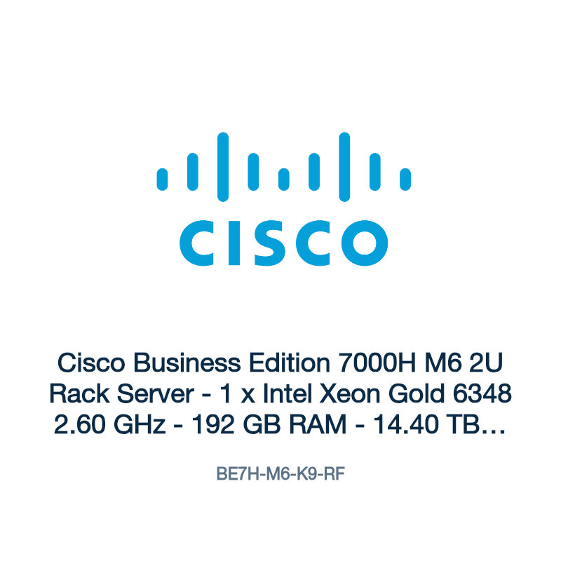 BE7H-M6-K9-RF: Cisco Business Edition 7000H M6 2U Rack Server
