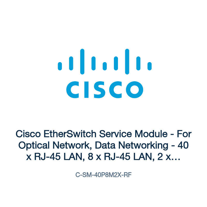 C-SM-40P8M2X-RF: Cisco EtherSwitch Service Module