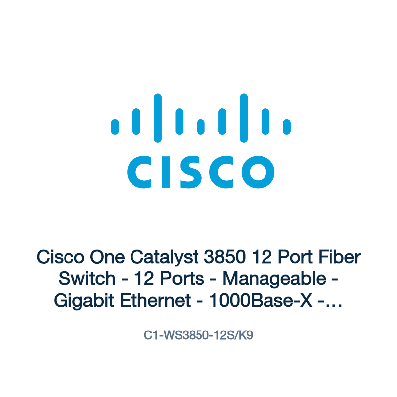 C1-WS3850-12S/K9: Cisco One Catalyst 3850 12 Port Fiber Switch