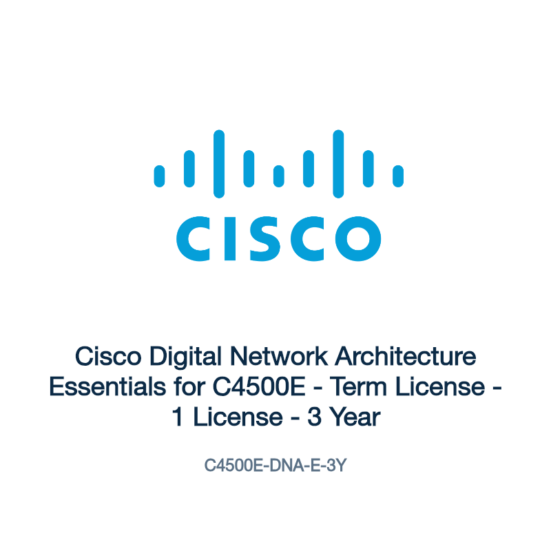 C4500E-DNA-E-3Y: Cisco Digital Network Architecture Essentials for C4500E