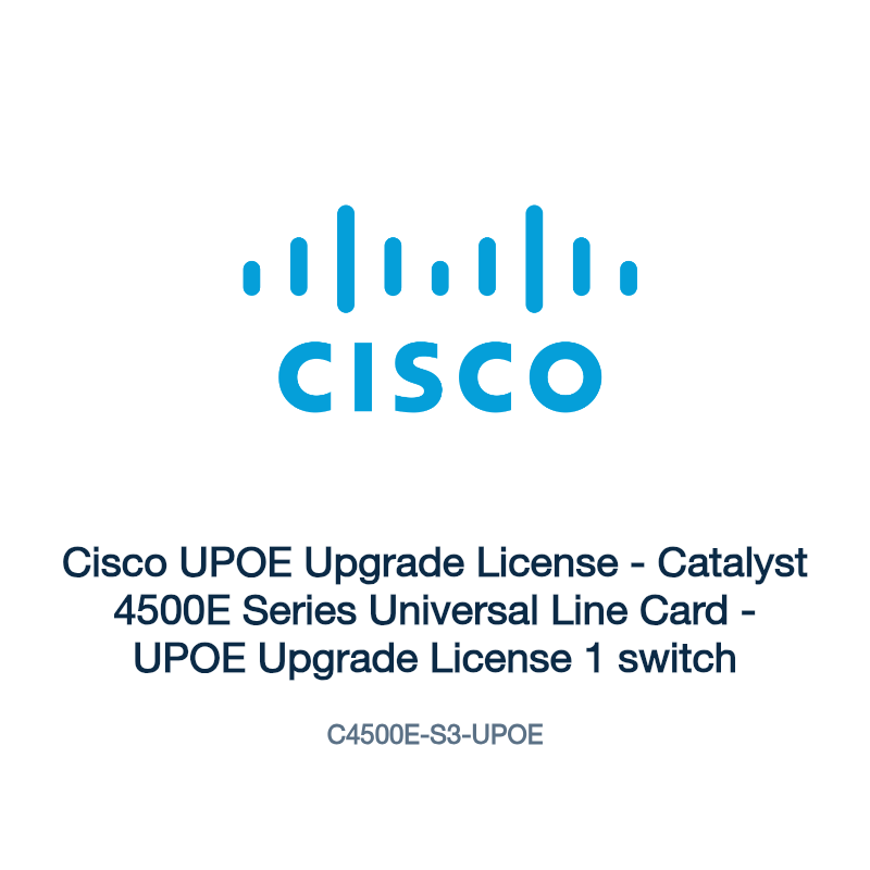 C4500E-S3-UPOE: Cisco UPOE Upgrade License
