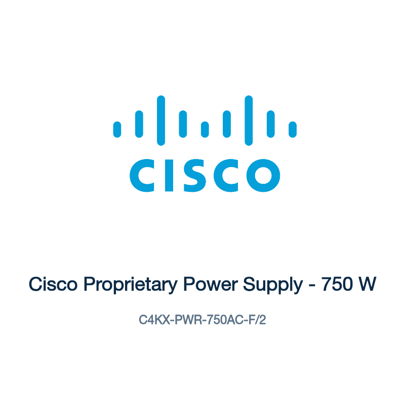 C4KX-PWR-750AC-F/2: Cisco Proprietary Power Supply
