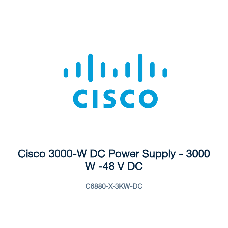 C6880-X-3KW-DC: Cisco 3000-W DC Power Supply