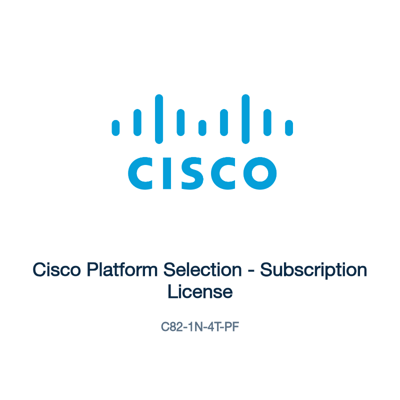 C82-1N-4T-PF: Cisco Platform Selection