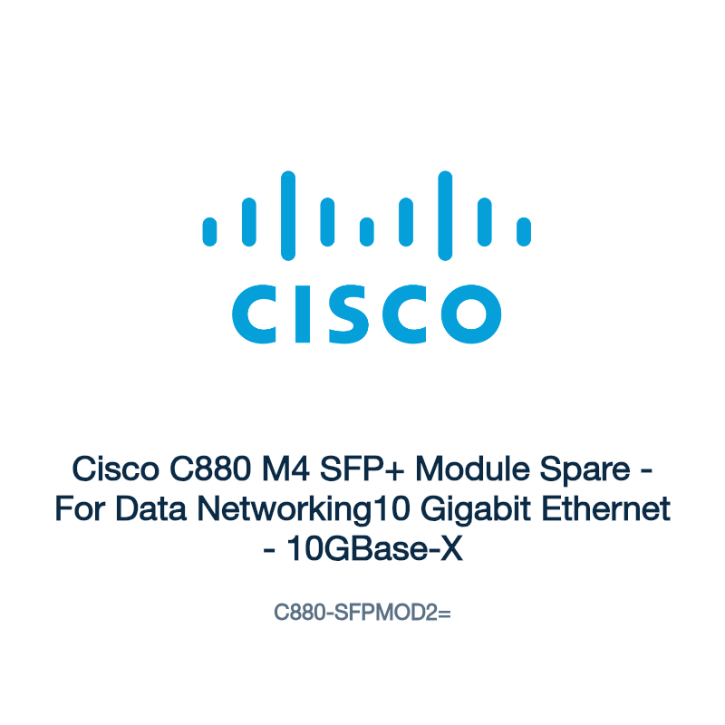 C880-SFPMOD2=: Cisco C880 M4 SFP+ Module Spare