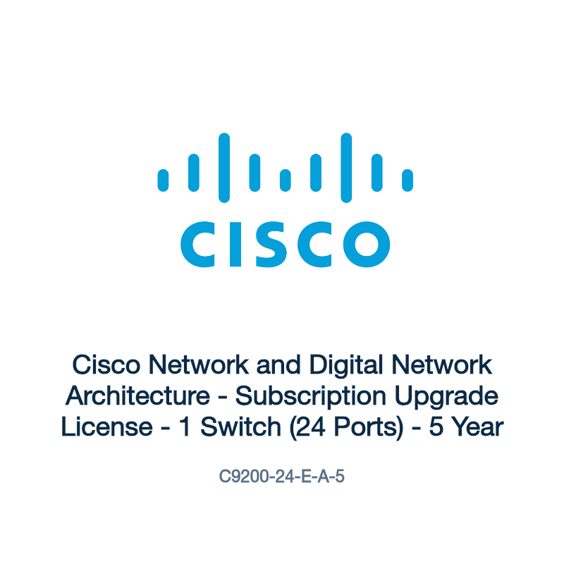 C9200-24-E-A-5: Cisco Network and Digital Network Architecture