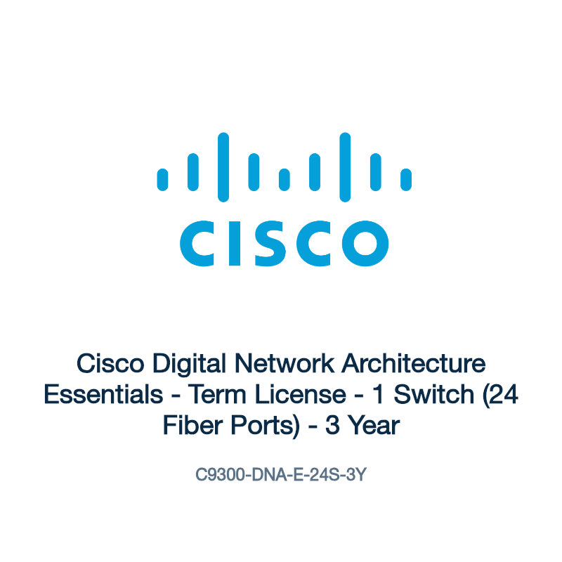 C9300-DNA-E-24S-3Y: Cisco Digital Network Architecture Essentials