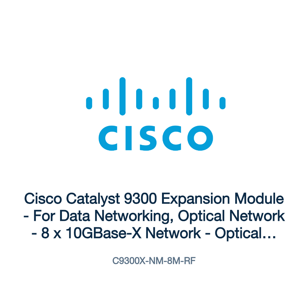 C9300X-NM-8M-RF: Cisco Catalyst 9300 Expansion Module