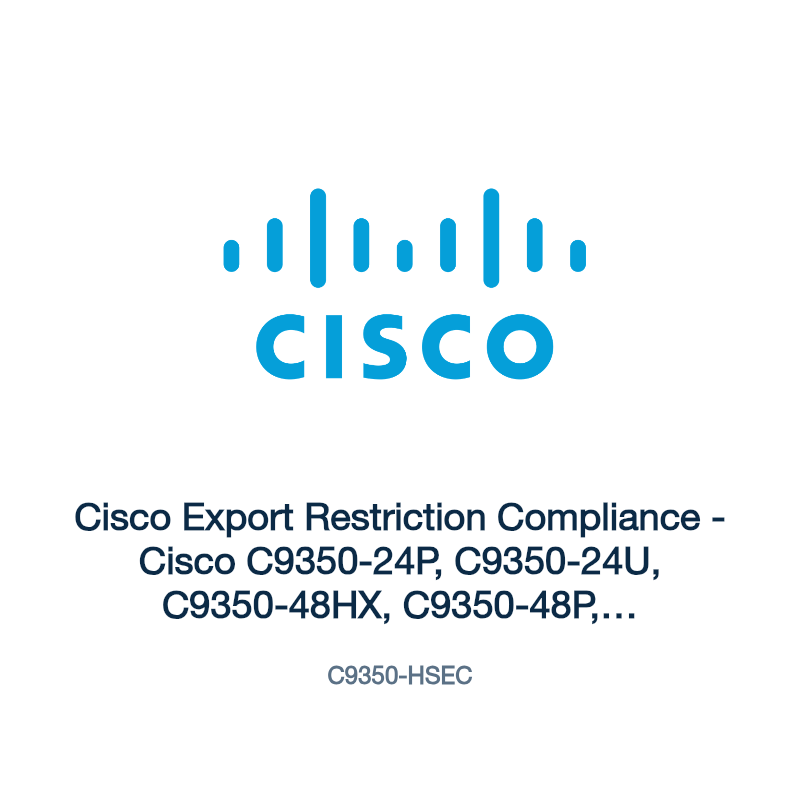C9350-HSEC: Cisco Export Restriction Compliance