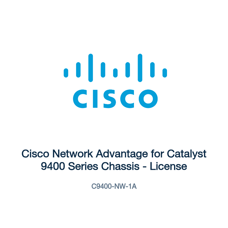 C9400-NW-1A: Cisco Network Advantage for Catalyst 9400 Series Chassis