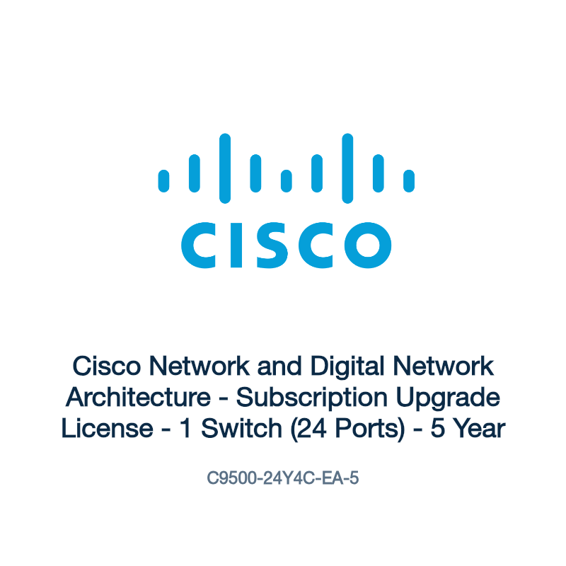 C9500-24Y4C-EA-5: Cisco Network and Digital Network Architecture
