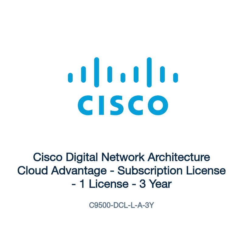 C9500-DCL-L-A-3Y: Cisco Digital Network Architecture Cloud Advantage