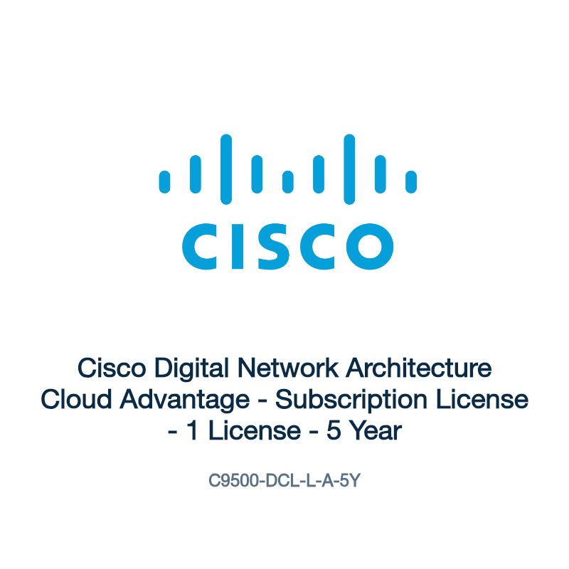 C9500-DCL-L-A-5Y: Cisco Digital Network Architecture Cloud Advantage