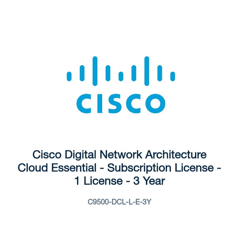 C9500-DCL-L-E-3Y: Cisco Digital Network Architecture Cloud Essential