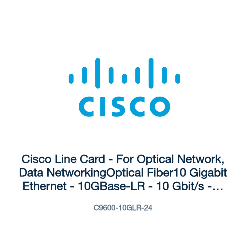 C9600-10GLR-24: Cisco Line Card - For Optical Network, Data NetworkingOptical Fiber10
