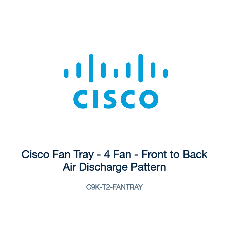 C9K-T2-FANTRAY: Cisco Fan Tray - 4 Fan - Front to Back Air Discharge Pattern