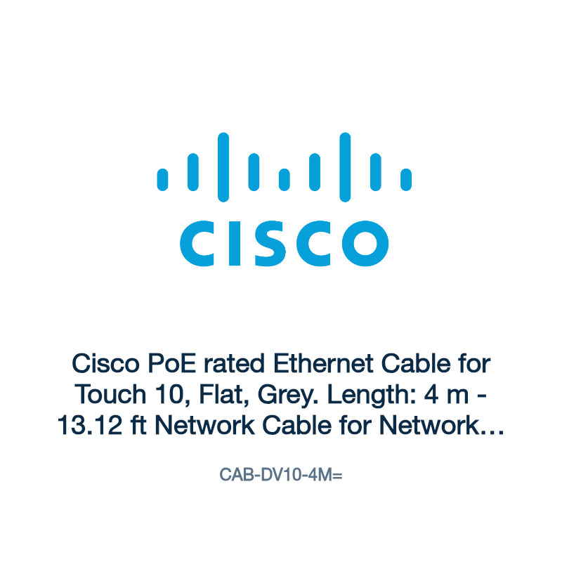 CAB-DV10-4M=: Cisco PoE rated Ethernet Cable for Touch 10, Flat, Grey. Length: 4 m
