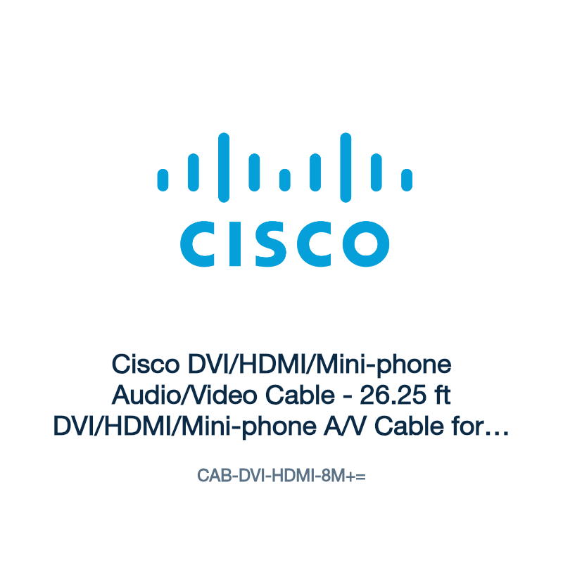 CAB-DVI-HDMI-8M+=: Cisco DVI/HDMI/Mini-phone Audio/Video Cable