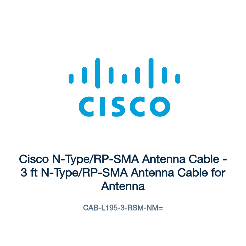 CAB-L195-3-RSM-NM=: Cisco N-Type/RP-SMA Antenna Cable