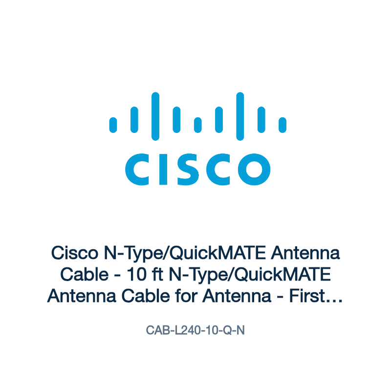 CAB-L240-10-Q-N: Cisco N-Type/QuickMATE Antenna Cable