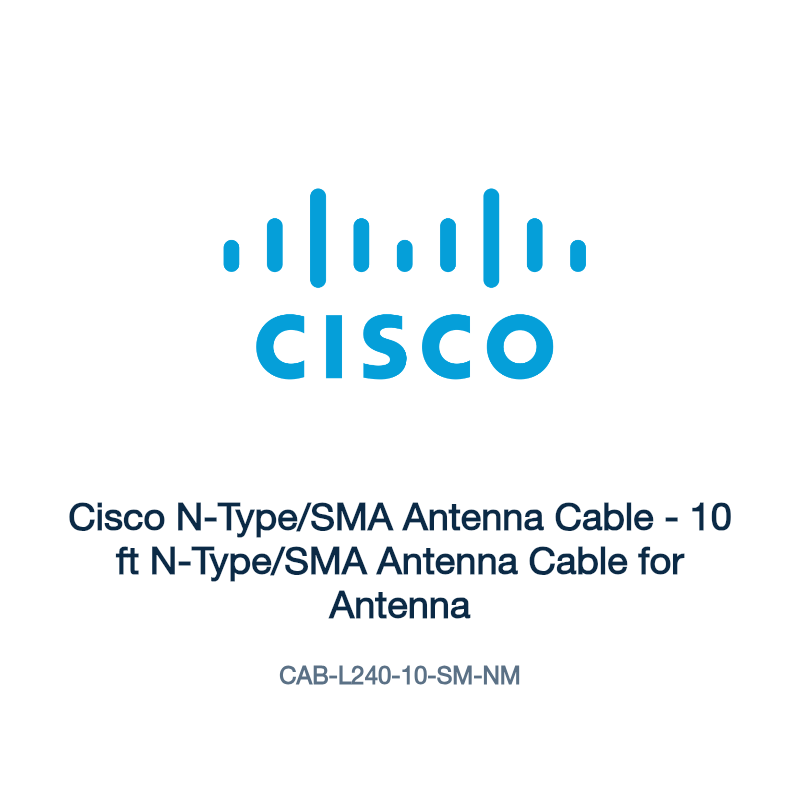 CAB-L240-10-SM-NM: Cisco N-Type/SMA Antenna Cable