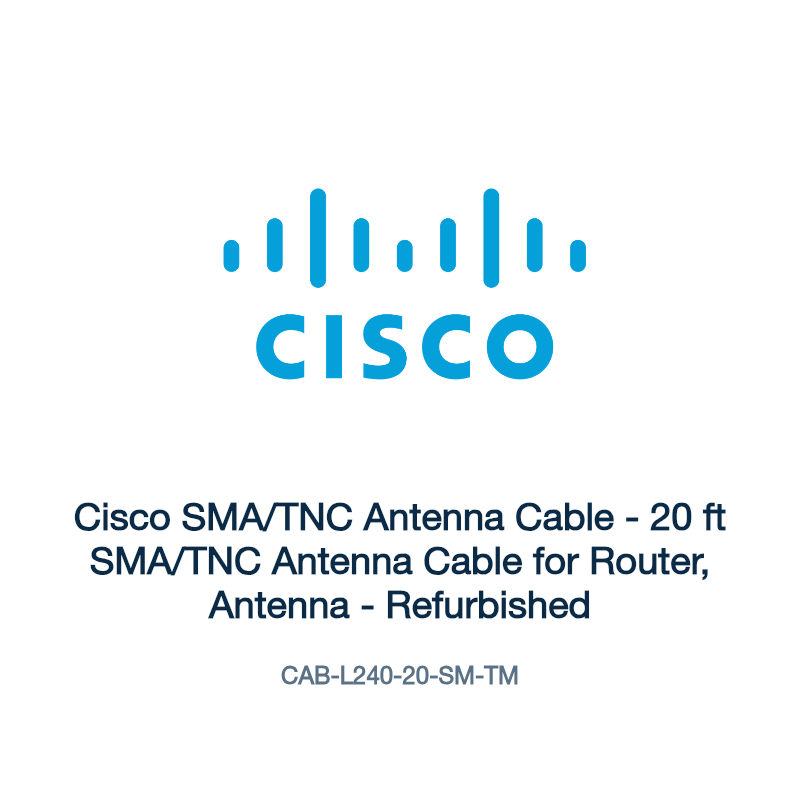 CAB-L240-20-SM-TM: Cisco SMA/TNC Antenna Cable