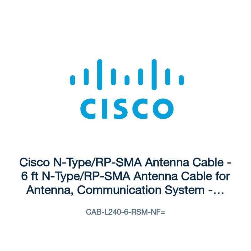 CAB-L240-6-RSM-NF=: Cisco N-Type/RP-SMA Antenna Cable