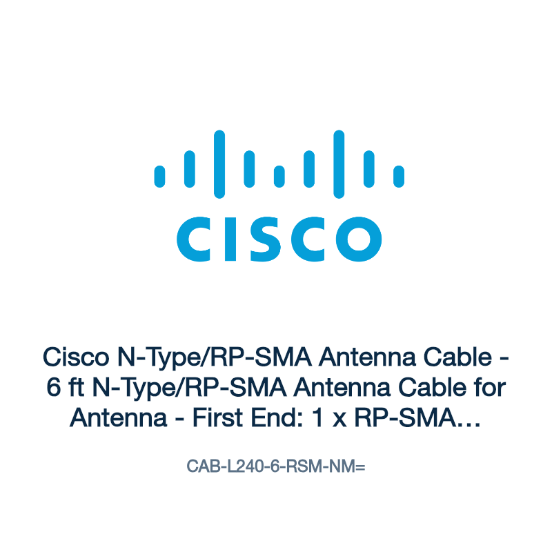 CAB-L240-6-RSM-NM=: Cisco N-Type/RP-SMA Antenna Cable