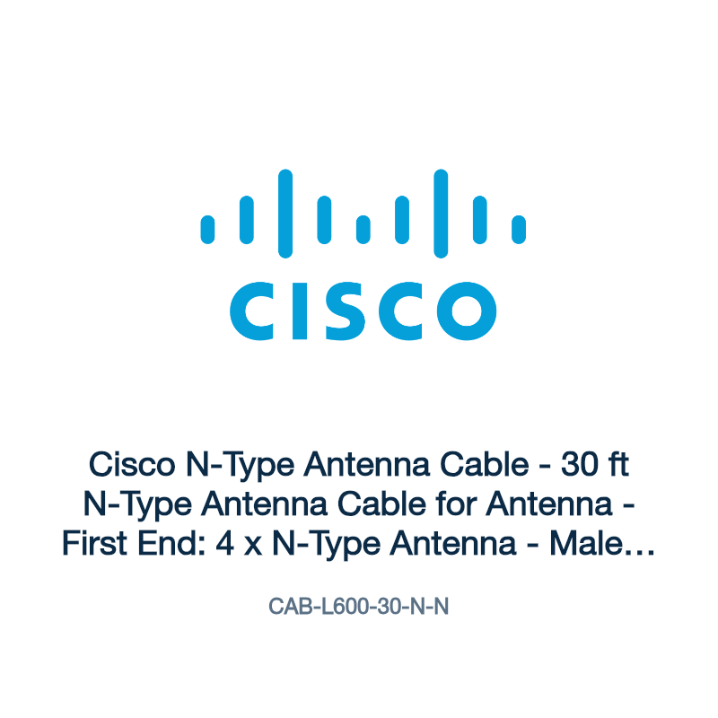 CAB-L600-30-N-N: Cisco N-Type Antenna Cable