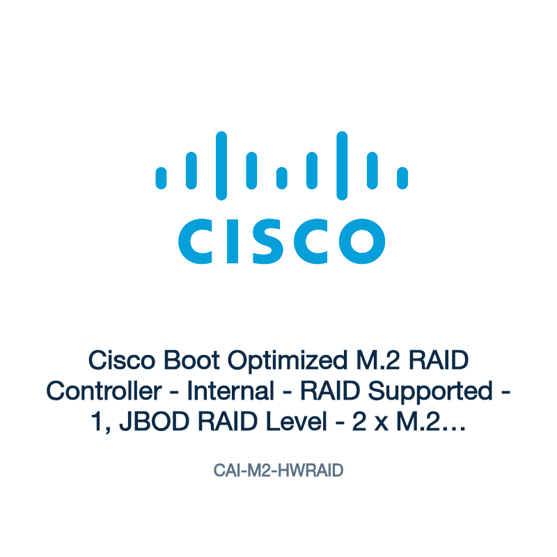 CAI-M2-HWRAID: Cisco Boot Optimized M.2 RAID Controller
