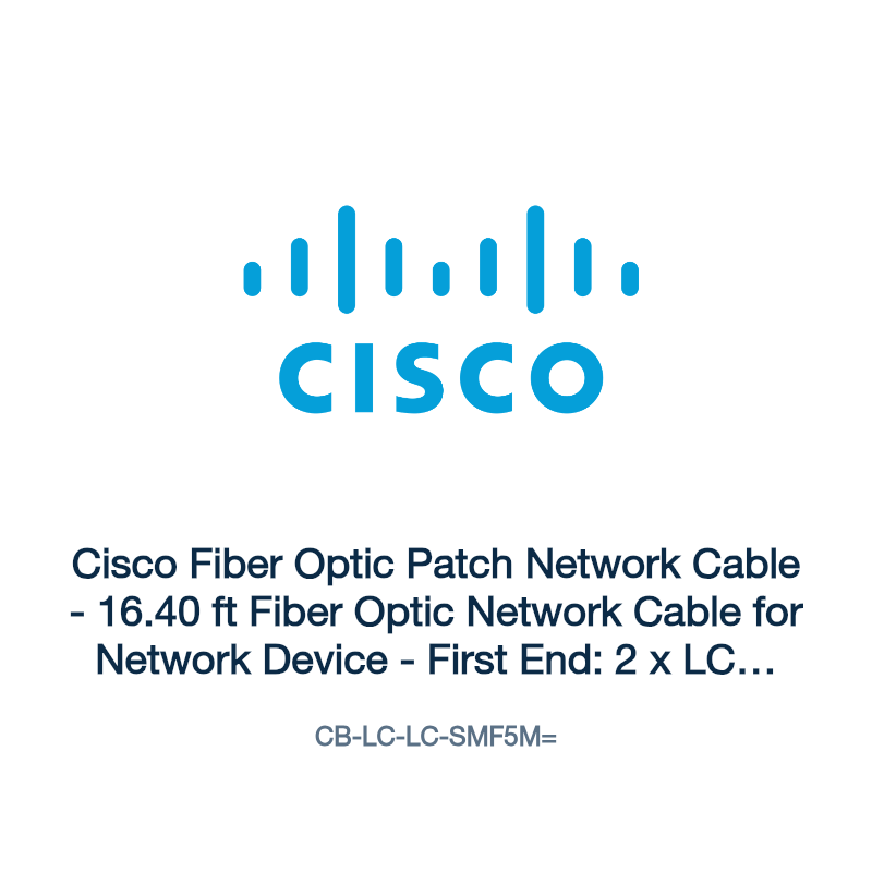 CB-LC-LC-SMF5M=: Cisco Fiber Optic Patch Network Cable