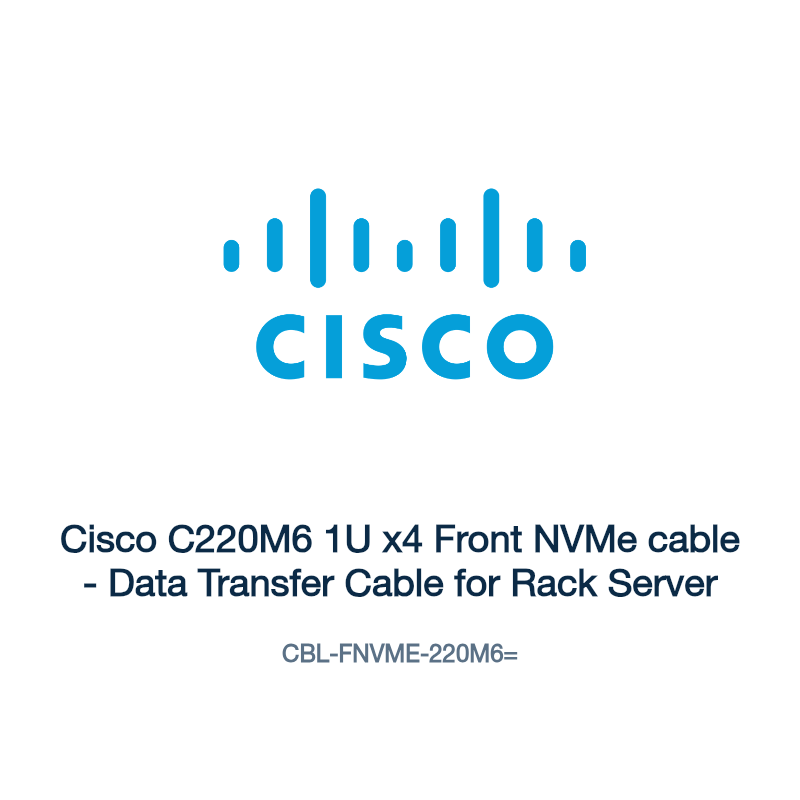 CBL-FNVME-220M6=: Cisco C220M6 1U x4 Front NVMe cable