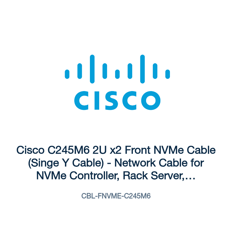 CBL-FNVME-C245M6: Cisco C245M6 2U x2 Front NVMe Cable (Singe Y Cable)