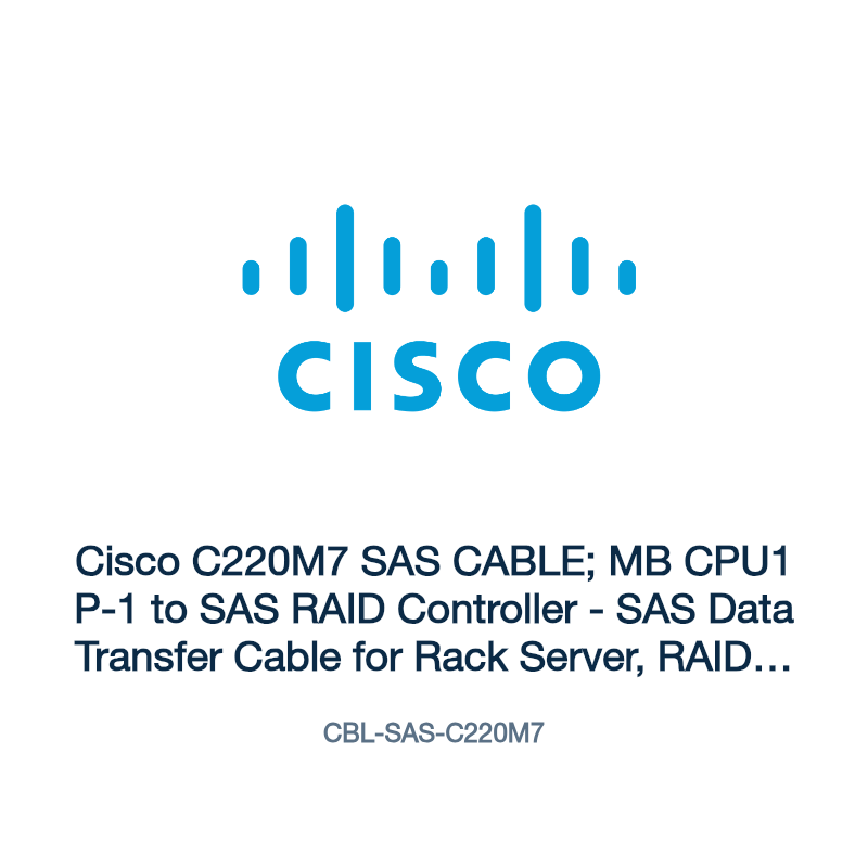 CBL-SAS-C220M7: Cisco C220M7 SAS CABLE; MB CPU1 P-1 to SAS RAID Controller